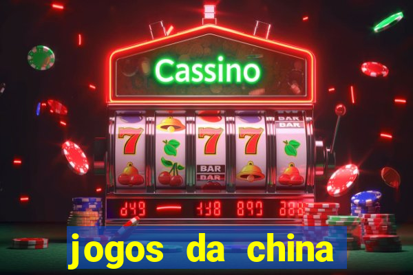 jogos da china para ganhar dinheiro